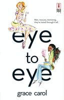 Eye to Eye